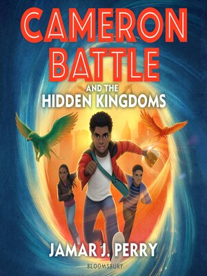 cover image of Cameron Battle and the Hidden Kingdoms